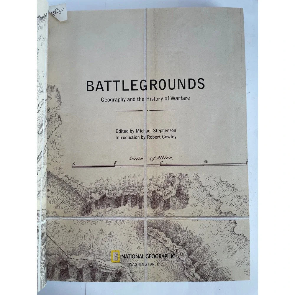 National Geographic Battlegrounds Geography and the History of Warfare Hardcover
